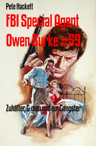 Pete Hackett: FBI Special Agent Owen Burke #59