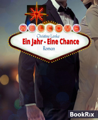 Christine Lenke: Ein Jahr - eine Chance