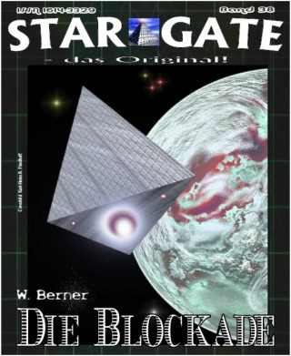 W. Berner: STAR GATE 038: Die Blockade