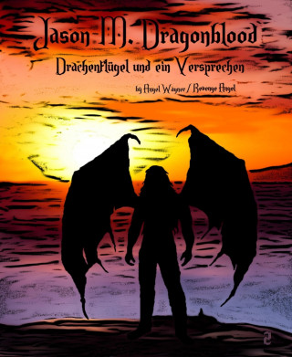 Angel Wagner, Revenge Angel: Jason M. Dragonblood - 2
