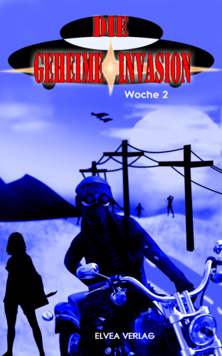 Dagmar Finger, Sabina S. Schneider, Ann K. Bishop, Ann Crocker: Die geheime Invasion