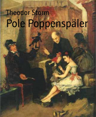 Theodor Storm: Pole Poppenspäler