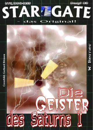 W. Berner: STAR GATE 083: Die Geister des Saturns I