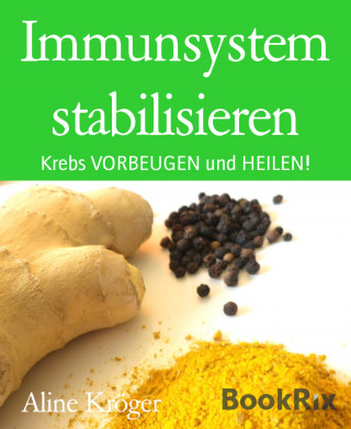 Aline Kröger: Immunsystem stabilisieren