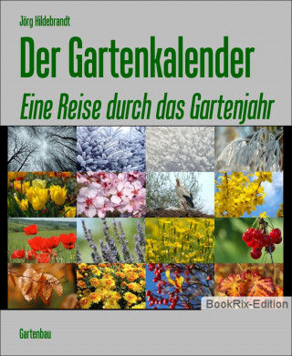 Jörg Hildebrandt: Der Gartenkalender
