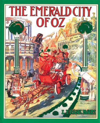 L. Frank Baum: The Emerald City of Oz