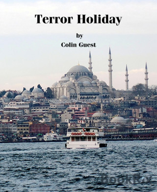 Colin Guest: Terror Holiday