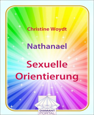 Christine Woydt: Nathanael: Sexuelle Orientierung