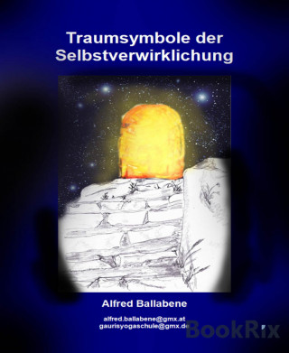Alfred Ballabene, Alfreda Wegerer: Traumsymbole der Selbstverwirklichung