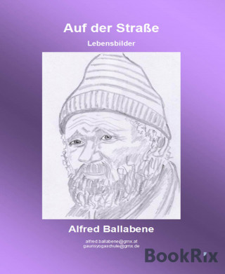 Alfred Ballabene: Auf der Straße