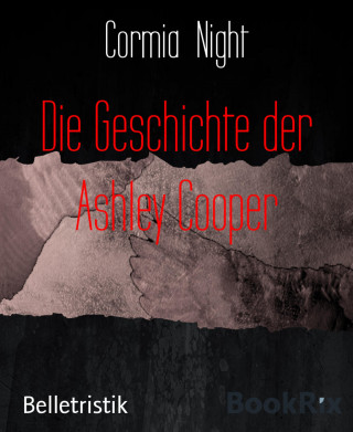 Cormia Night: Die Geschichte der Ashley Cooper