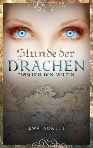 Ewa Aukett: Stunde der Drachen 1 - Zwischen den Welten