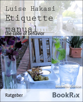 Luise Hakasi: Etiquette manual