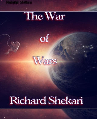 Richard Shekari: The War of Wars