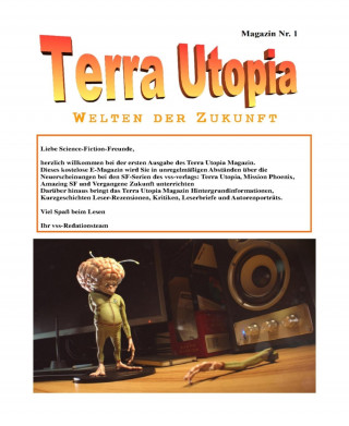 Hermann Schladt (Hrsg): Terra Utopia Magazin 1