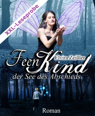 Elvira Zeißler: Feenkind - Der See des Abschieds