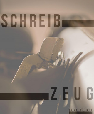 René Seidel: Schreibzeug