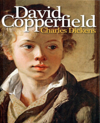 Charles Dickens: David Copperfield