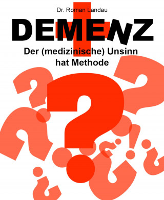Dr. Roman Landau: Demenz