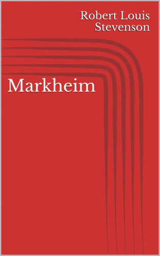 Robert Louis Stevenson: Markheim