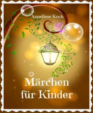 Anneliese Koch: Märchen für Kinder