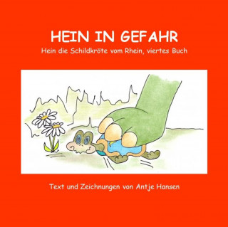 Antje Hansen: Hein in Gefahr