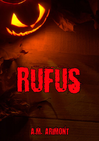 A.M. Arimont: Rufus