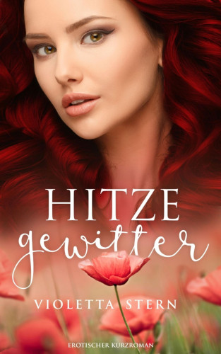 Violetta Stern: Hitzegewitter