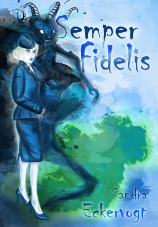 Sandra Eckervogt: Semper Fidelis