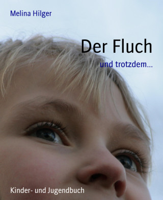 Melina Hilger: Der Fluch