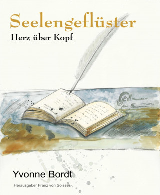 Yvonne Bordt, Franz von Soisses: Seelengeflüster
