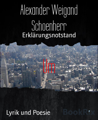 Alexander Weigand Schoenherr: Um
