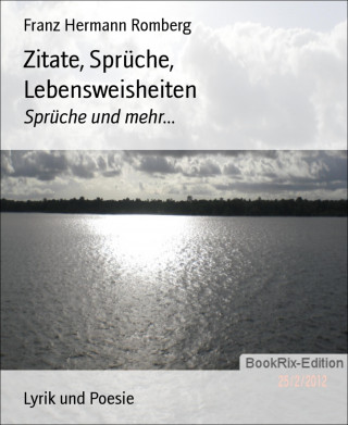 Franz Hermann Romberg: Zitate, Sprüche, Lebensweisheiten