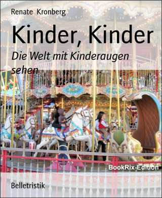 Renate Kronberg: Kinder, Kinder