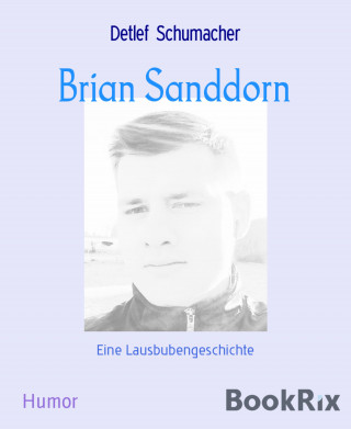 Detlef Schumacher: Brian Sanddorn