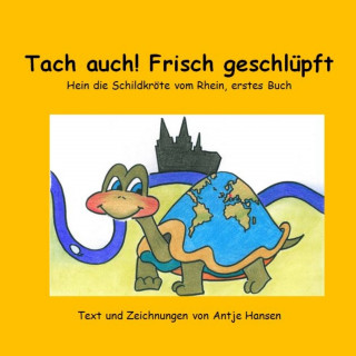 Antje Hansen: Tach auch! Frisch geschlüpft