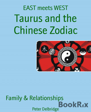 Peter Delbridge: Taurus and the Chinese Zodiac