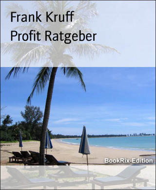 Frank Kruff: Profit Ratgeber