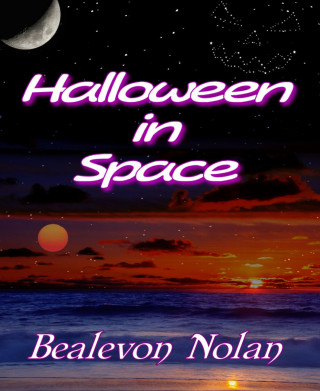 Bealevon Nolan: Halloween in Space