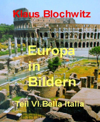 Klaus Blochwitz: Europa in Bildern