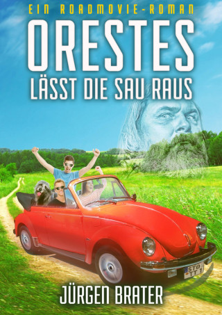 Jürgen Brater: Orestes lässt die Sau raus