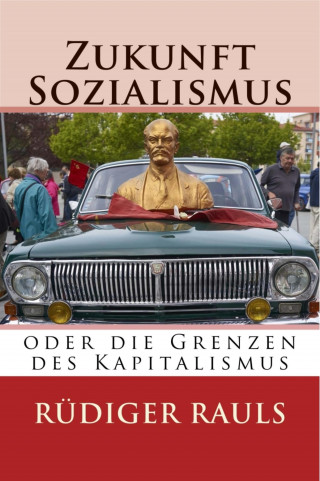 Rüdiger Rauls: Zukunft Sozialismus