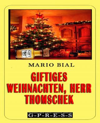 Mario Bial: Giftiges Weihnachten, Herr Thomschek