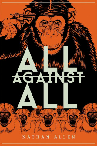 Nathan Allen: All Against All