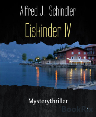Alfred J. Schindler: Eiskinder IV