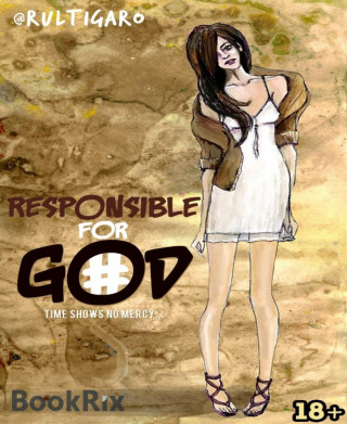 Rulti Garo: Responsible for God