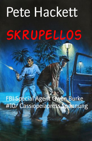 Pete Hackett: Skrupellos