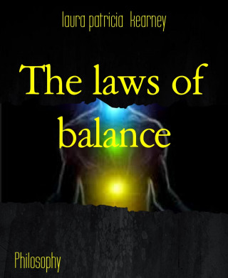laura patricia kearney: The laws of balance