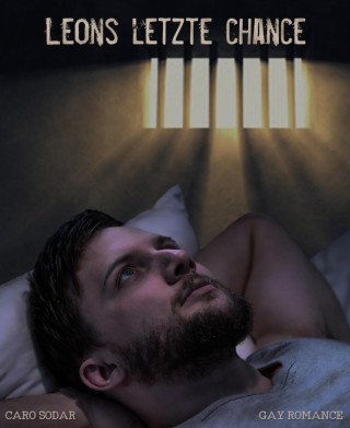 Caro Sodar: Leons letzte Chance