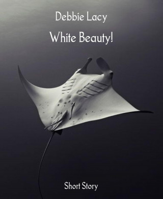 Debbie Lacy: White Beauty!